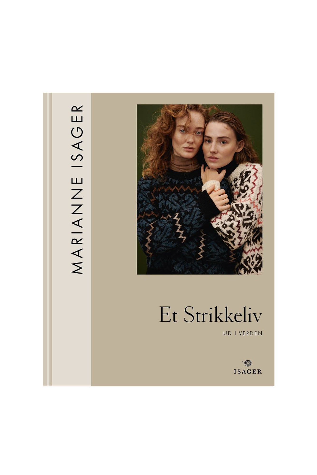 Et strikkeliv 2 - ud i verden - Marianne Isager