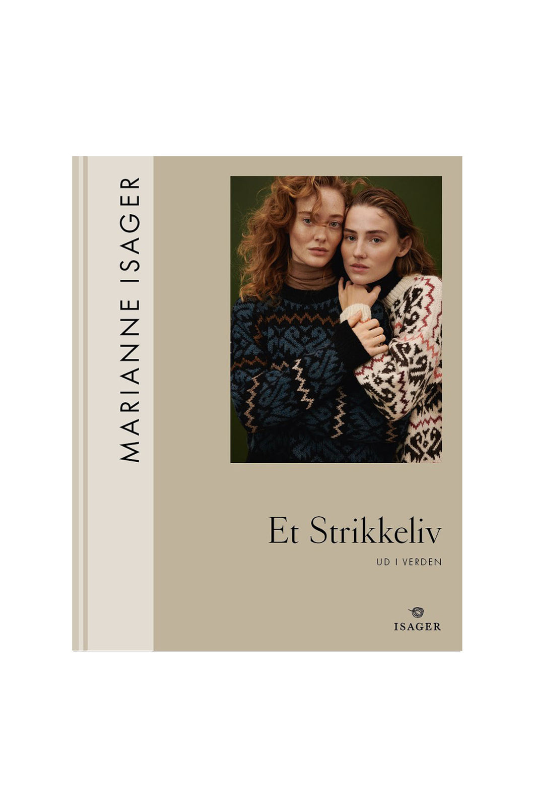 Et strikkeliv - ud i verden - Marianne Isager