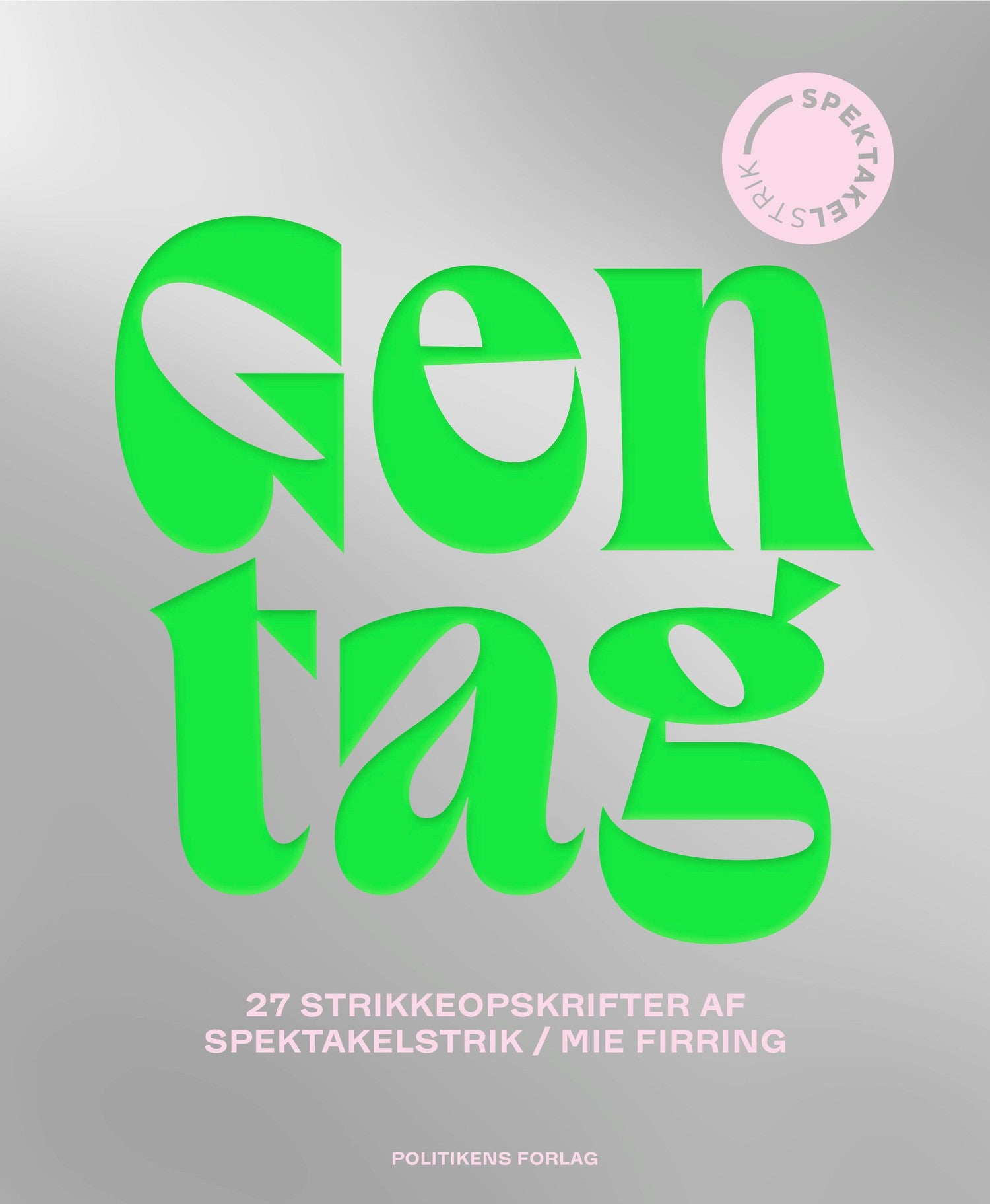 Gentag - Spektakelstrik