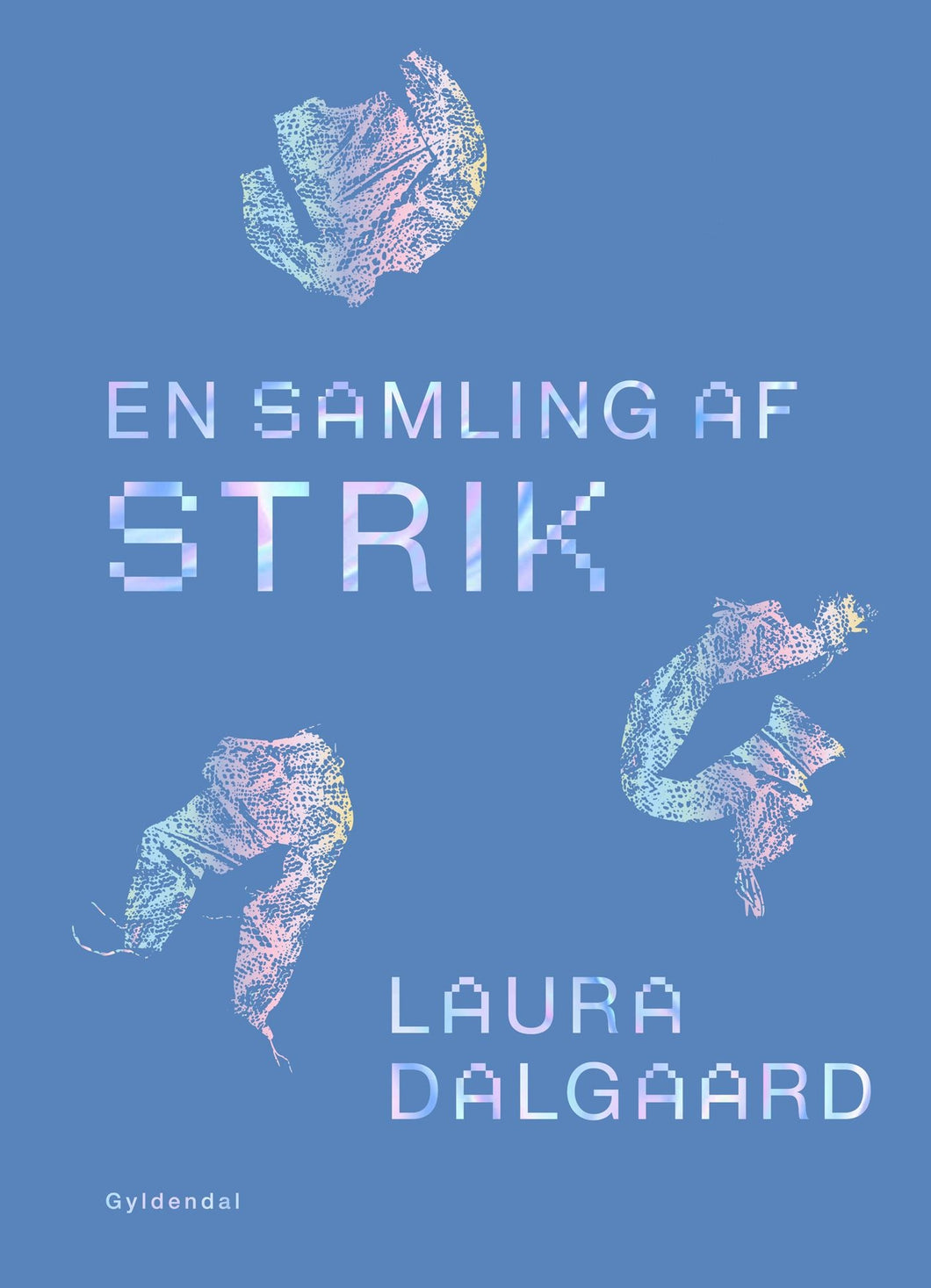 EN SAMLING AF STRIK - Laura Dalgaard